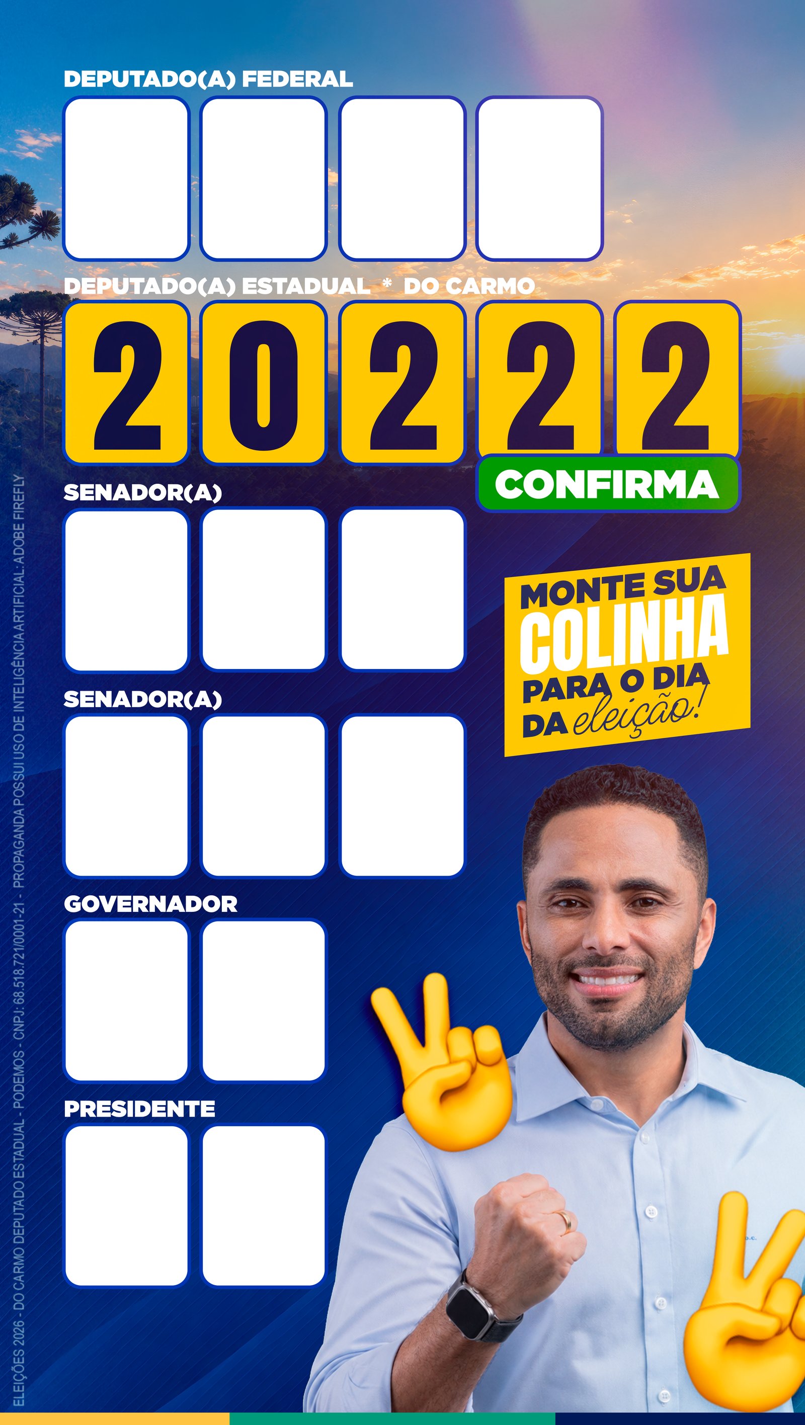 Colinha de votação com os campos do Deputado(a) Federal, Deputado(a) Estadual Do Carmo 20222, Senador(a), Governador e Presidente